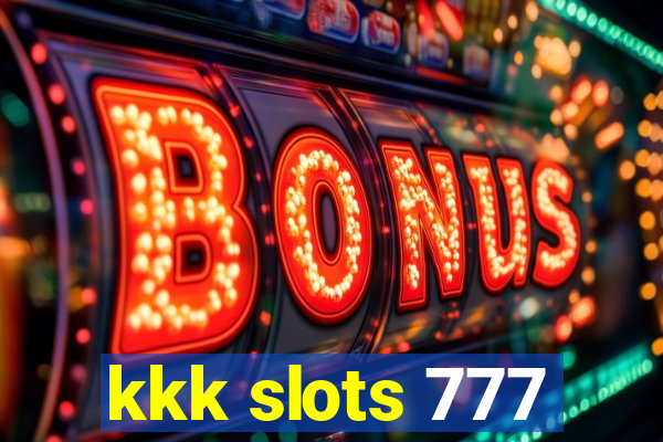 kkk slots 777